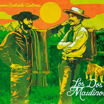 Los Dos Maulinos – Vamos cantando cantores