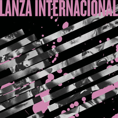 Lanza Internacional – Lanza Internacional (República Independiente de Música Popular) 