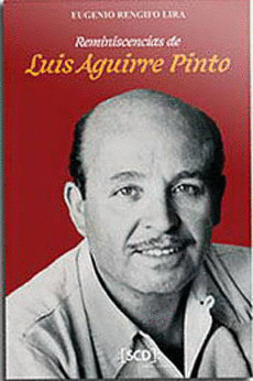 Reminiscencias de Luis Aguirre Pinto