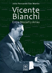 Vicente Bianchi, entre Mozart y Arrau