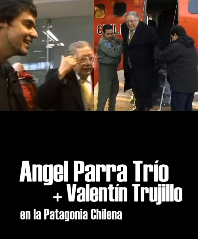 Ángel Parra Trío + Valentín Trujillo en la patagonia chilena
