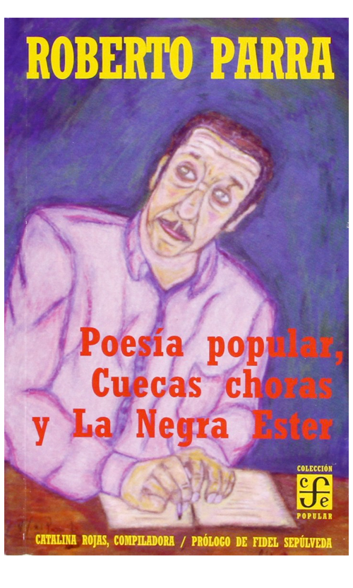 Poesía popular, cuecas choras y La Negra Ester