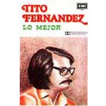 Lo mejor de Tito Fernández. Vol. 1
