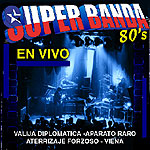 Superbanda de los 80. En Vivo