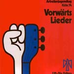 Vorwärts Lieder