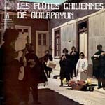 Les flutes chiliennes de Quilapayún