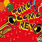 Tomo como rey