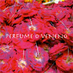 Perfume o veneno