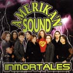 Amerikan Sound inmortales