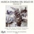 Música chilena del siglo XX, volumen IV