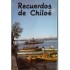 Recuerdos de Chiloé