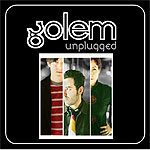 Golem unplugged