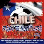 Chile, pasión de multitudes