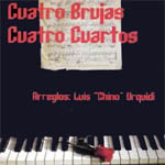 Cuatro Brujas / Cuatro Cuartos