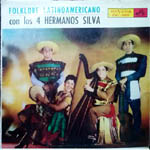 Folklore latinoamericano con los 4 Hermanos Silva