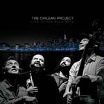 The Chilean Project live at the Blue Note