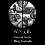 Walün. Tiempo de consechas