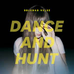 Dance and hunt