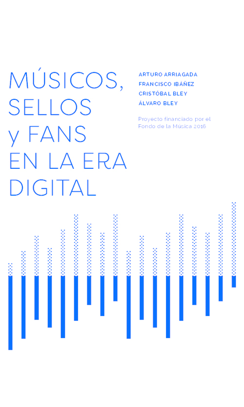 Músicos, sellos y fans en la era digital en Chile