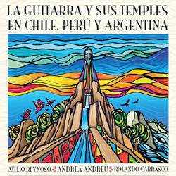 La guitarra y sus temples en Chile, Perú y Argentina