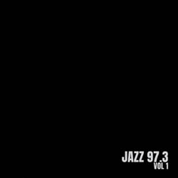Jazz 97.3. Antología vol. 1