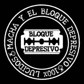 Macha y el Bloque Depresivo