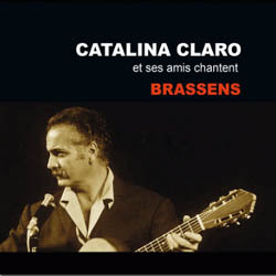Catalina Claro et ses amis chantent Brassens