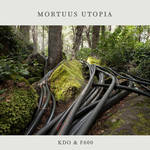 Mortuus Utopia EP