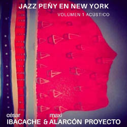 Jazz peñy en New York. Volumen 1