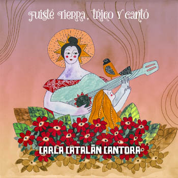 Fuiste tierra, trigo y canto