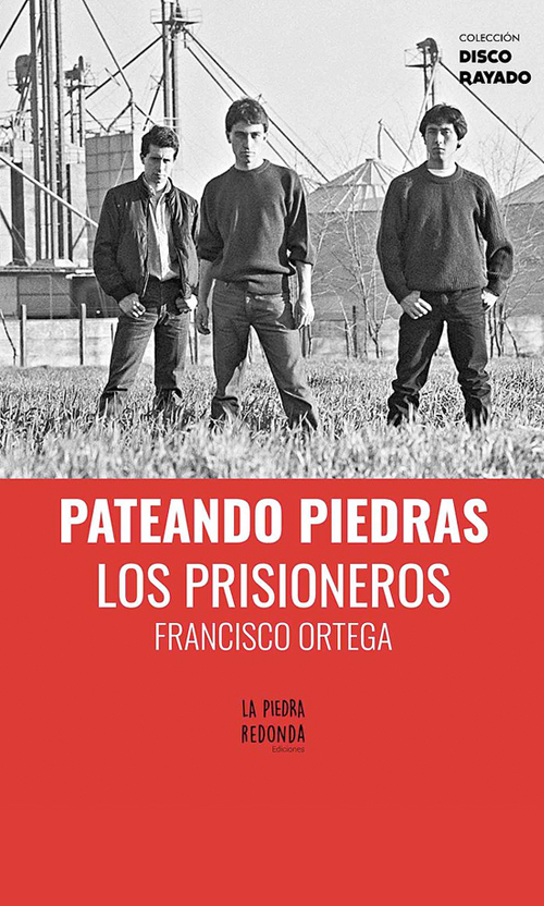 Pateando piedras. Los Prisioneros