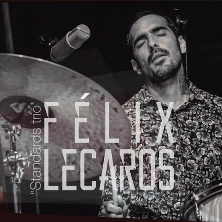 Félix Lecaros Standards Trío