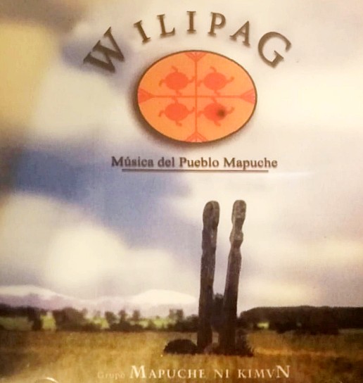 Wilipag. Música del pueblo mapuche