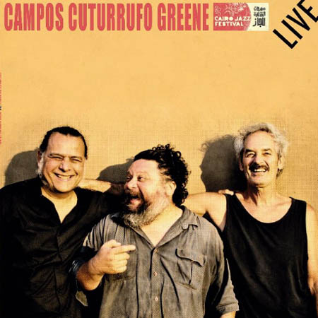 Campos, Cuturrufo, Greene live Cairo Jazz Festival 2020