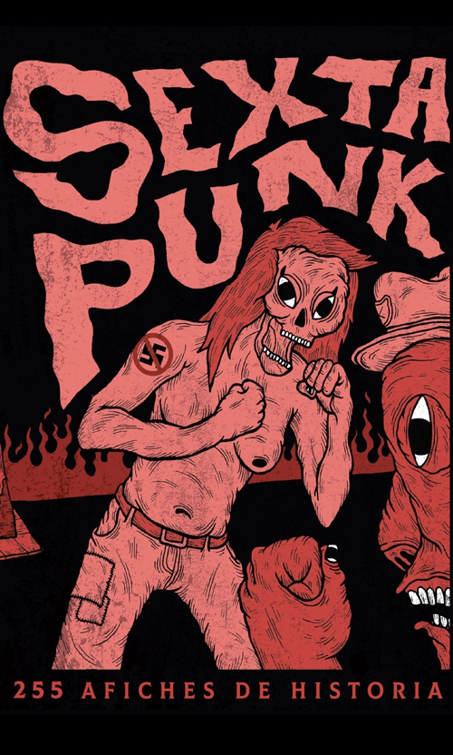 Sexta Punk. 255 afiches de historia