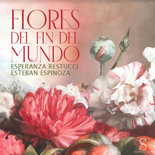 Flores del fin del mundo