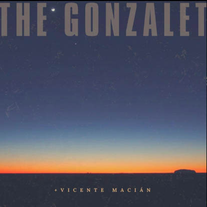 The Gonzalet + Vicente Macian