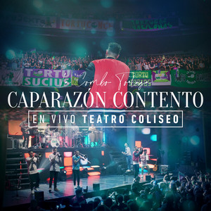 Caparazón contento. En vivo Teatro Coliseo