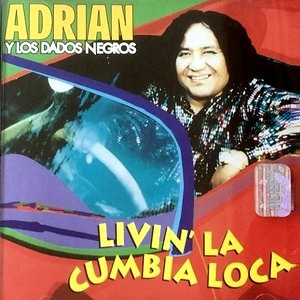 Livin' la cumbia loca