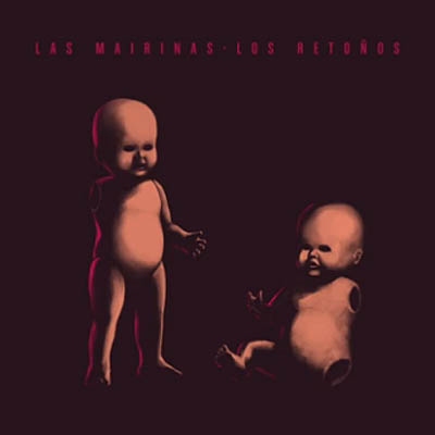 Las Mairinas – Los retoños ((Fisura)) 