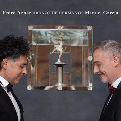 Manuel García y Pedro Aznar – Abrazo de hermanos ((Macondo)) 
