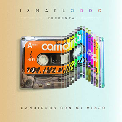 Ismael Oddó – Canciones con mi viejo (Pendiente)