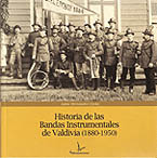 Historia de las bandas instrumentales de Valdivia (1880-1950)