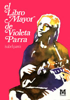 El libro mayor de Violeta Parra