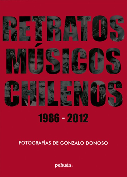 Retratos músicos chilenos 1986-2012