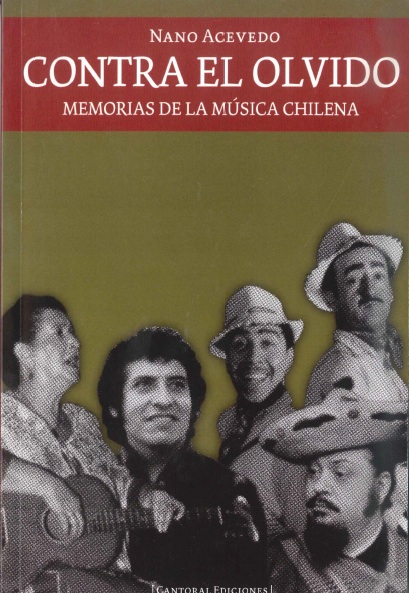 Contra el olvido. Memorias de la música chilena