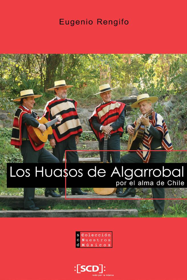 Los Huasos de Algarrobal. Por el alma de Chile