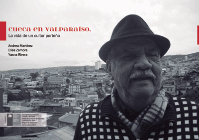 Cueca en Valparaíso. La vida de un cultor porteño