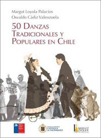 50 danzas tradiciones y populares en Chile