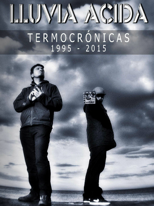 Lluvia Ácida. Termocrónicas 1985-2015